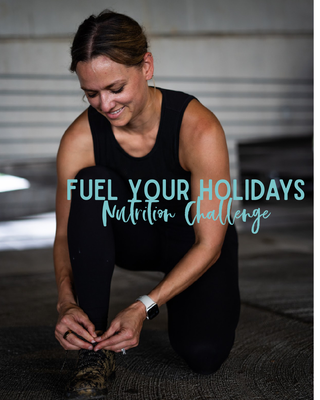 Fuel Your Holidays Nutrition Challenge