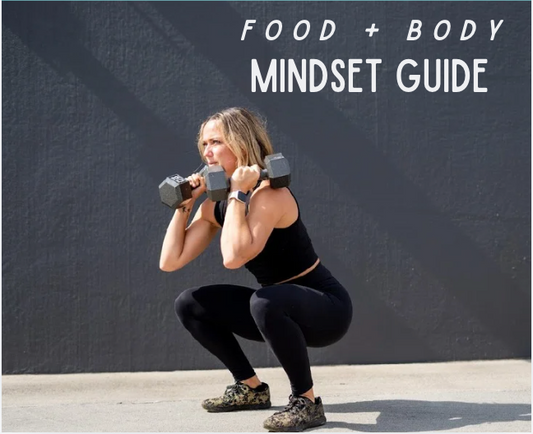 Food and Body Mindset Guide